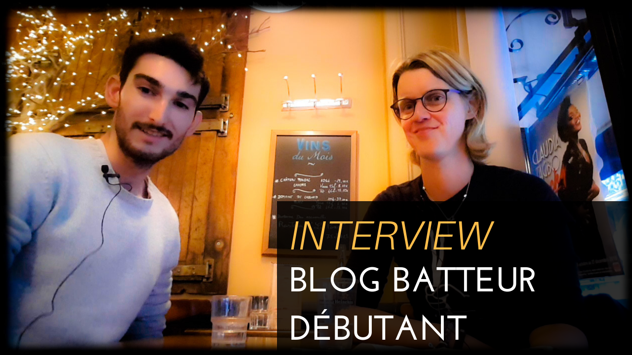 interview_blog_batteur_debutant